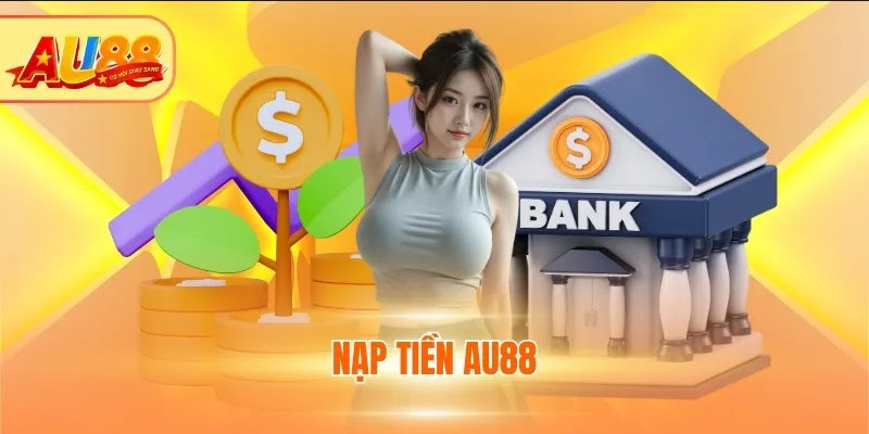 nạp tiền Au88